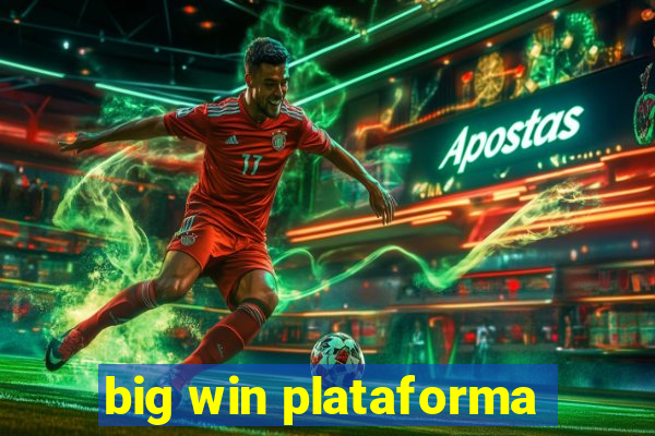 big win plataforma